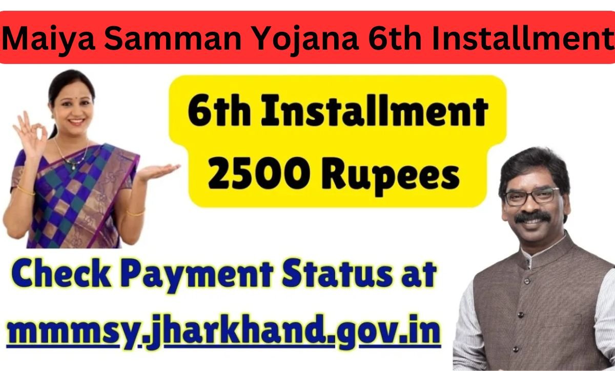 Maiya Samman Yojana 6th Installment