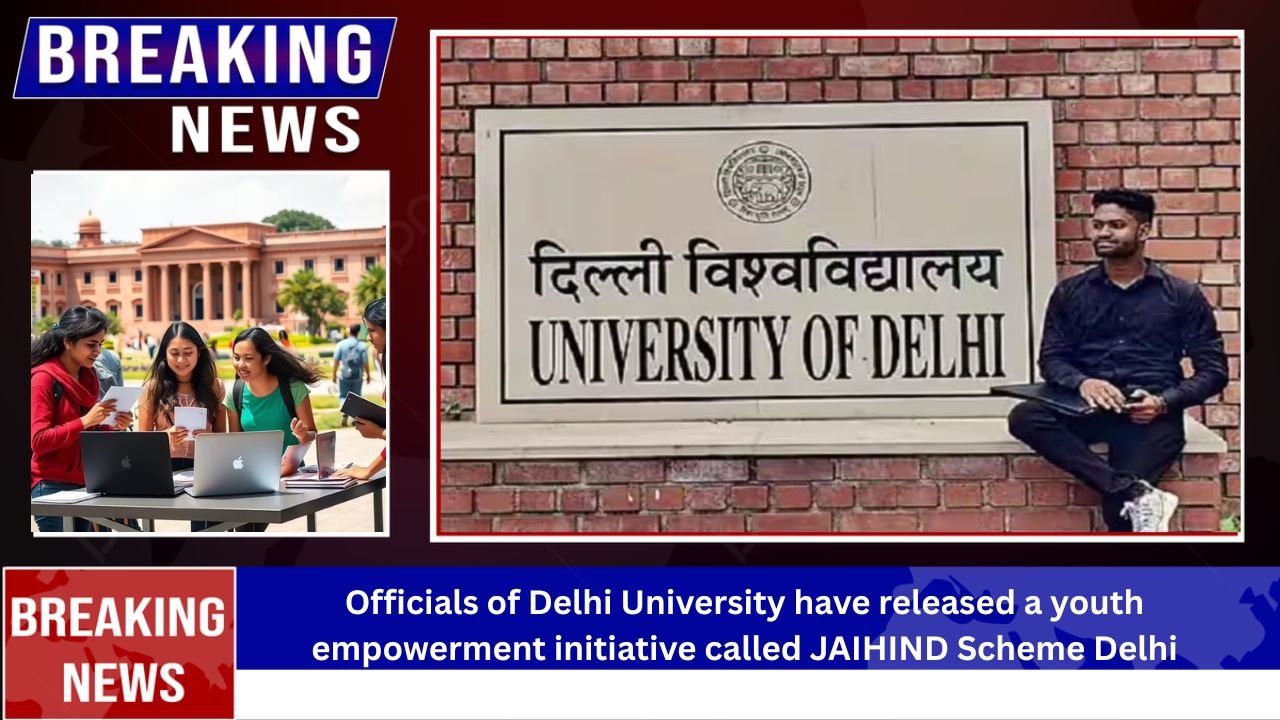 JAIHIND Scheme Delhi University